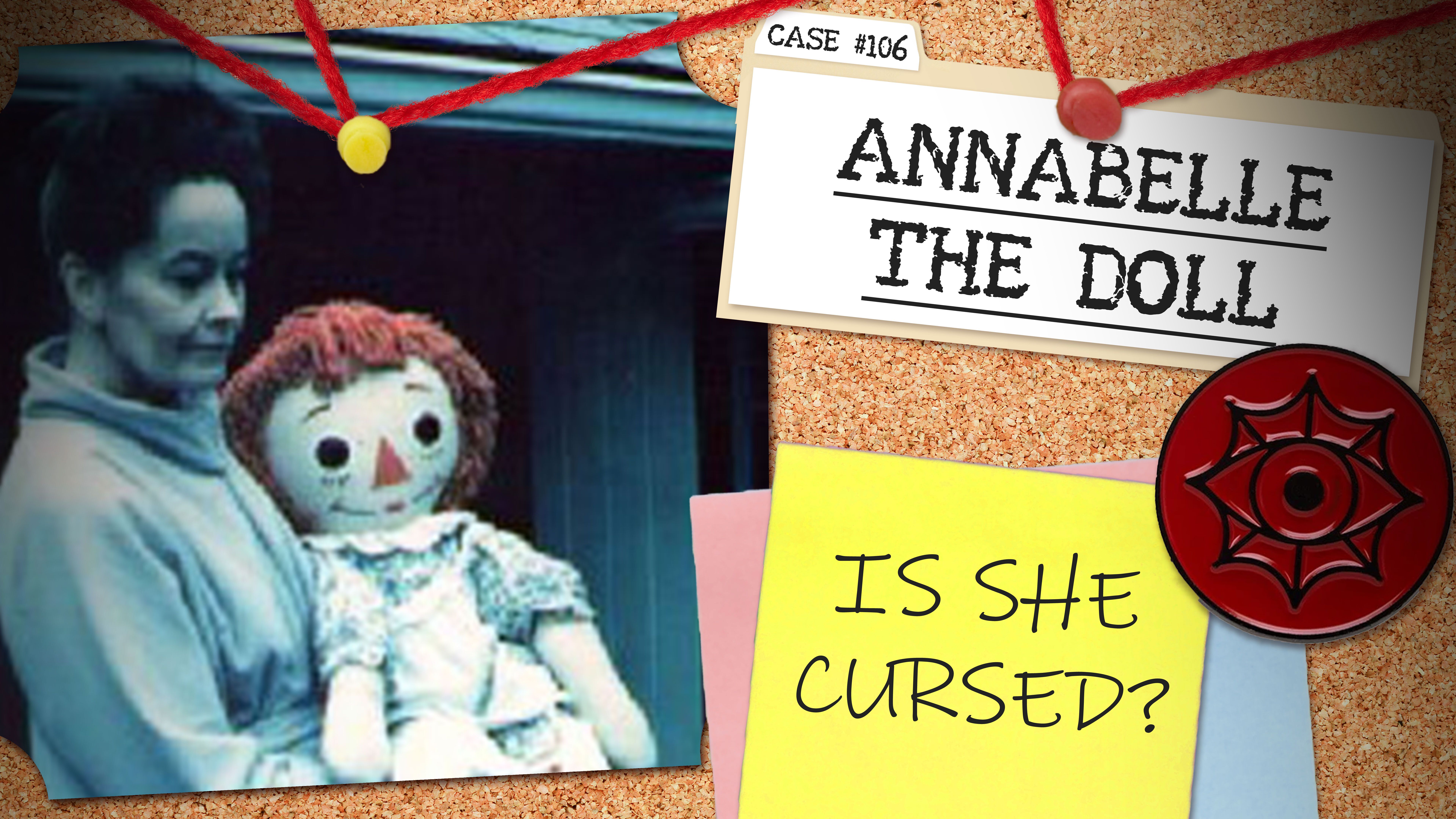 The True Story of Annabelle the Doll | Annabelle the Doll - Rooster Teeth