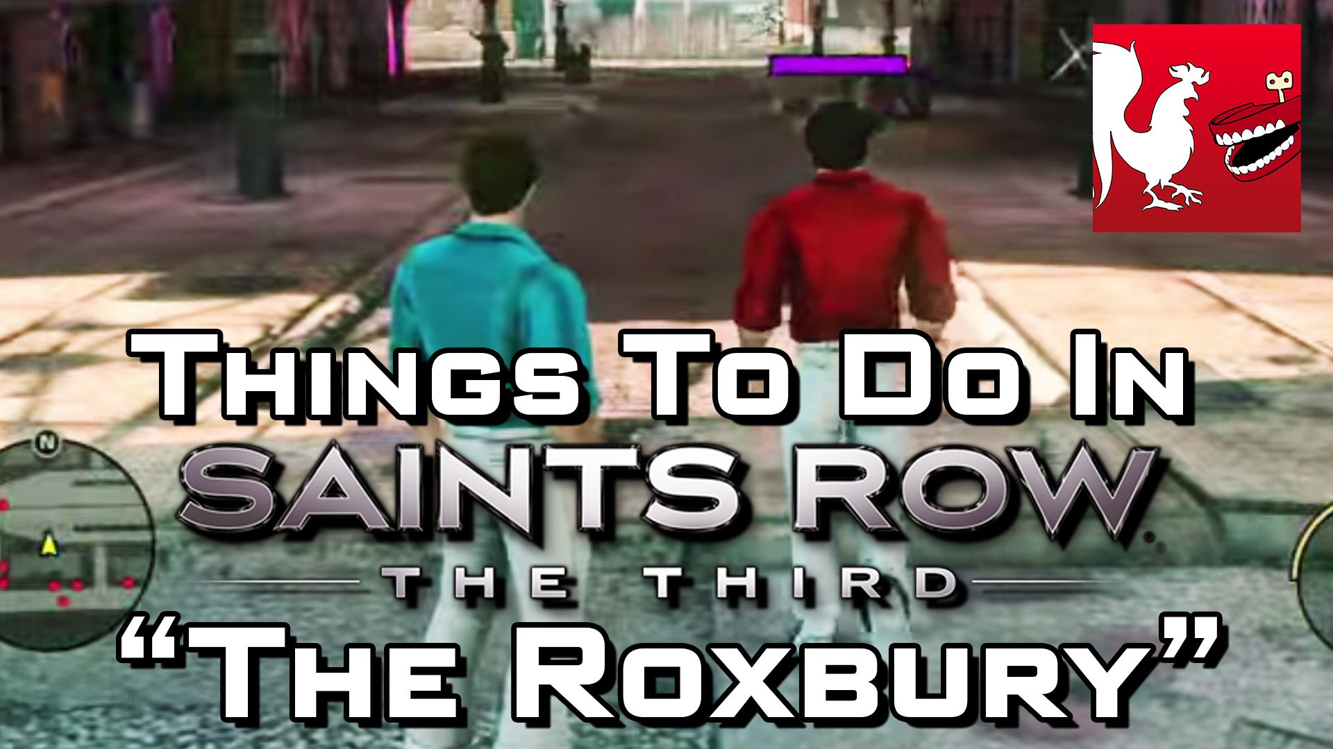 Saint s Row 3 The Roxbury Rooster Teeth