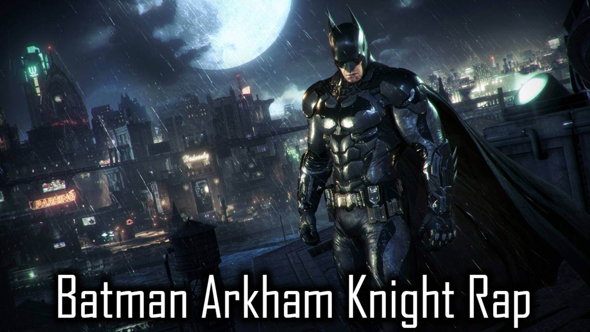 Batman Arkham Knight Rap - 