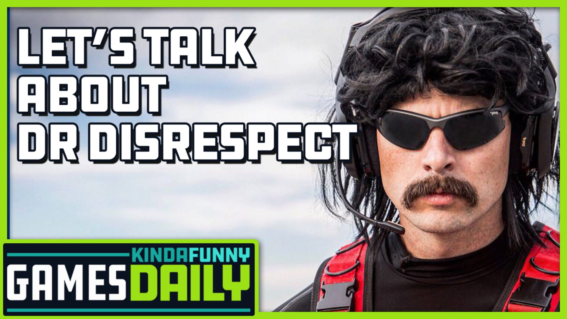 Let's Talk About Dr Disrespect  - Rooster Teeth