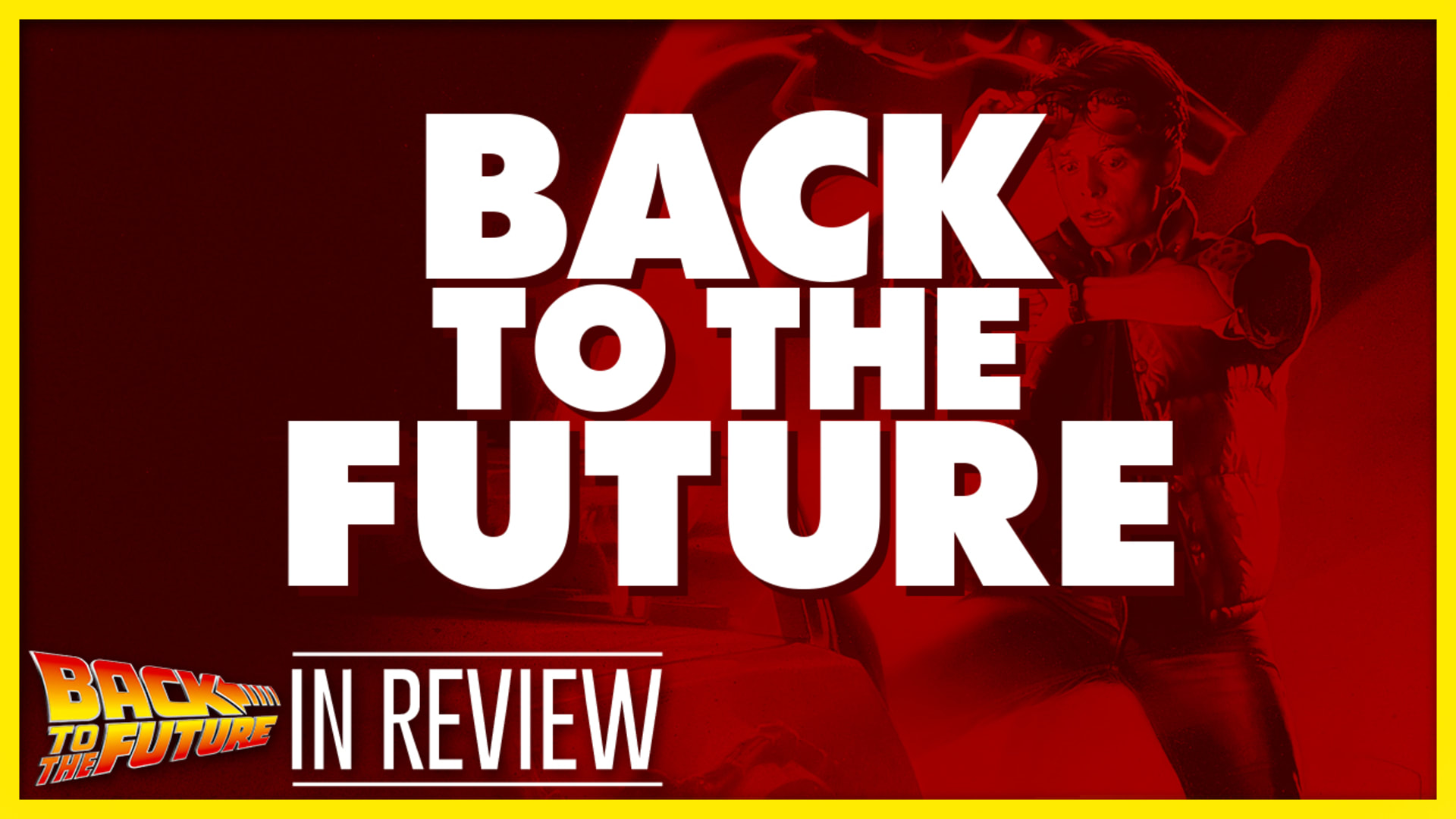 Back to the Future - Every Back to the Future Movie Reviewed & Ranked -  Rooster Teeth
