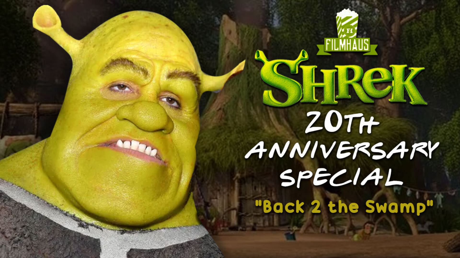 Filmhaus Podcast: 20 Years Of Shrek: Not Just A Meme? - Movie Podcast 