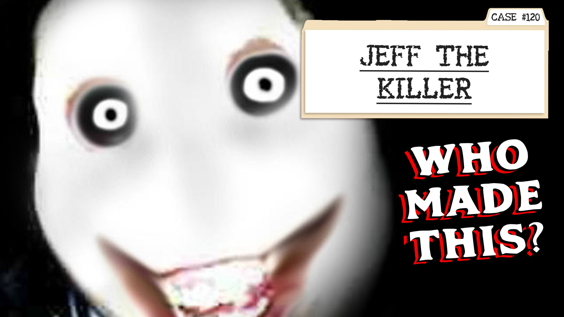 Original Jeff The Killer? Source: Unknown : r/creepypasta