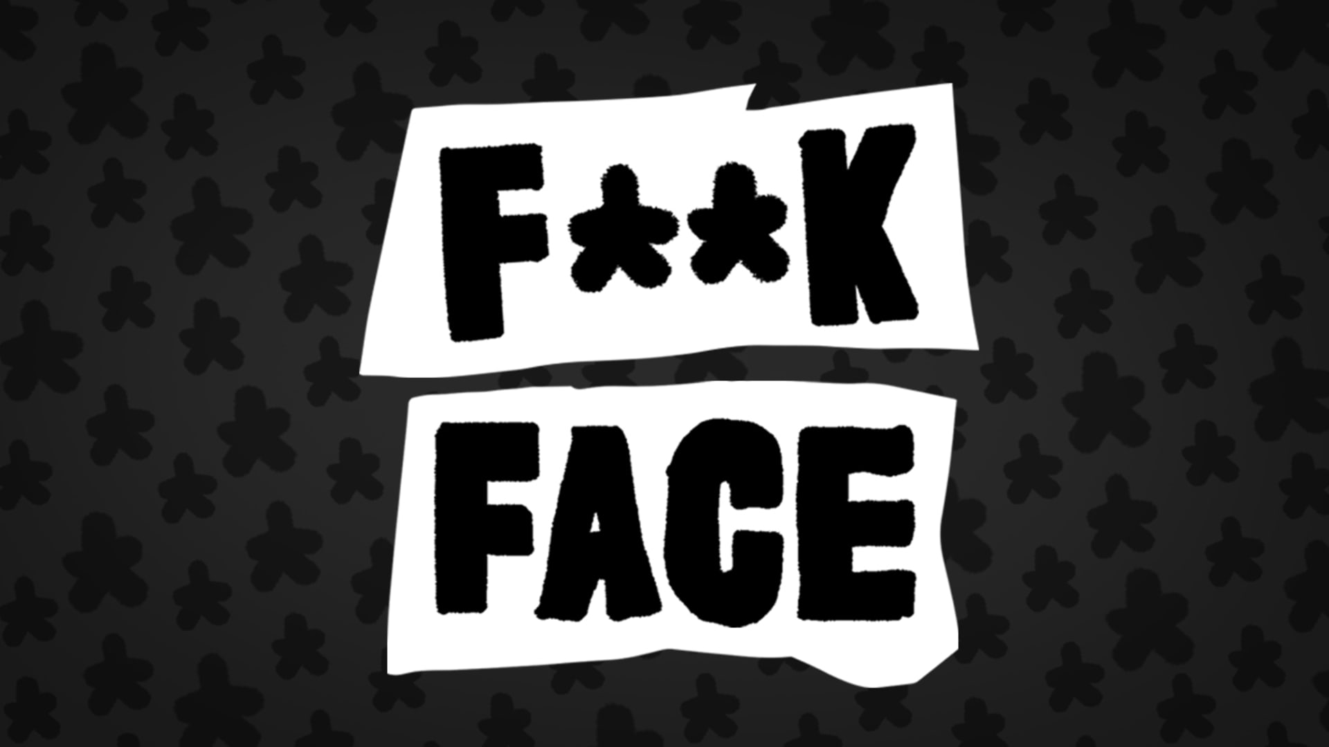 Fuck Face Download